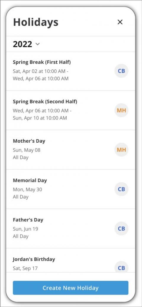 View your list of existing holidays and create new holidays from the Holidays menu on the OurFamilyWizard website.